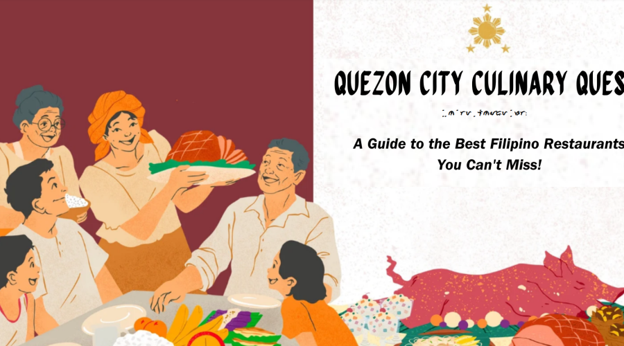 Quezon City Culinary Quest: A Guide to the Best Filipino Restaurants You Can’t Miss!